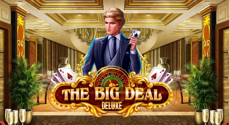 Slot The Big Deal Deluxe